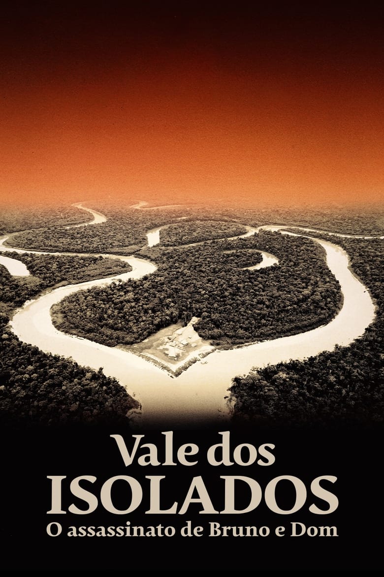 Poster of Vale dos Isolados: O Assassinato de Bruno e Dom