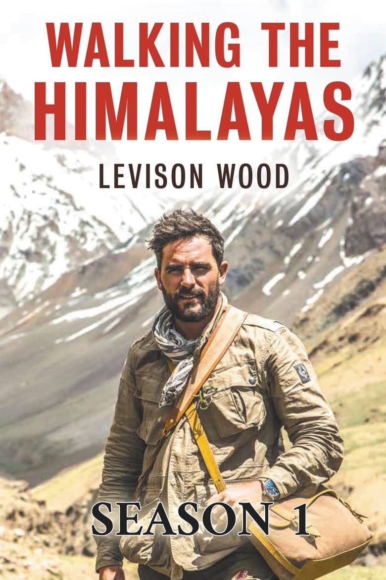 Poster of Episodes in Walking The Himalayas - Season 1 - Season 1