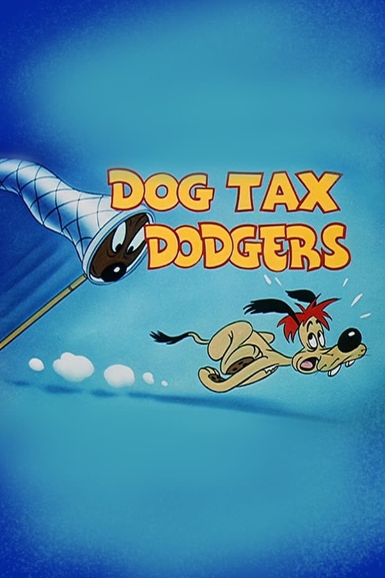 Poster of Dog Tax Dodgers