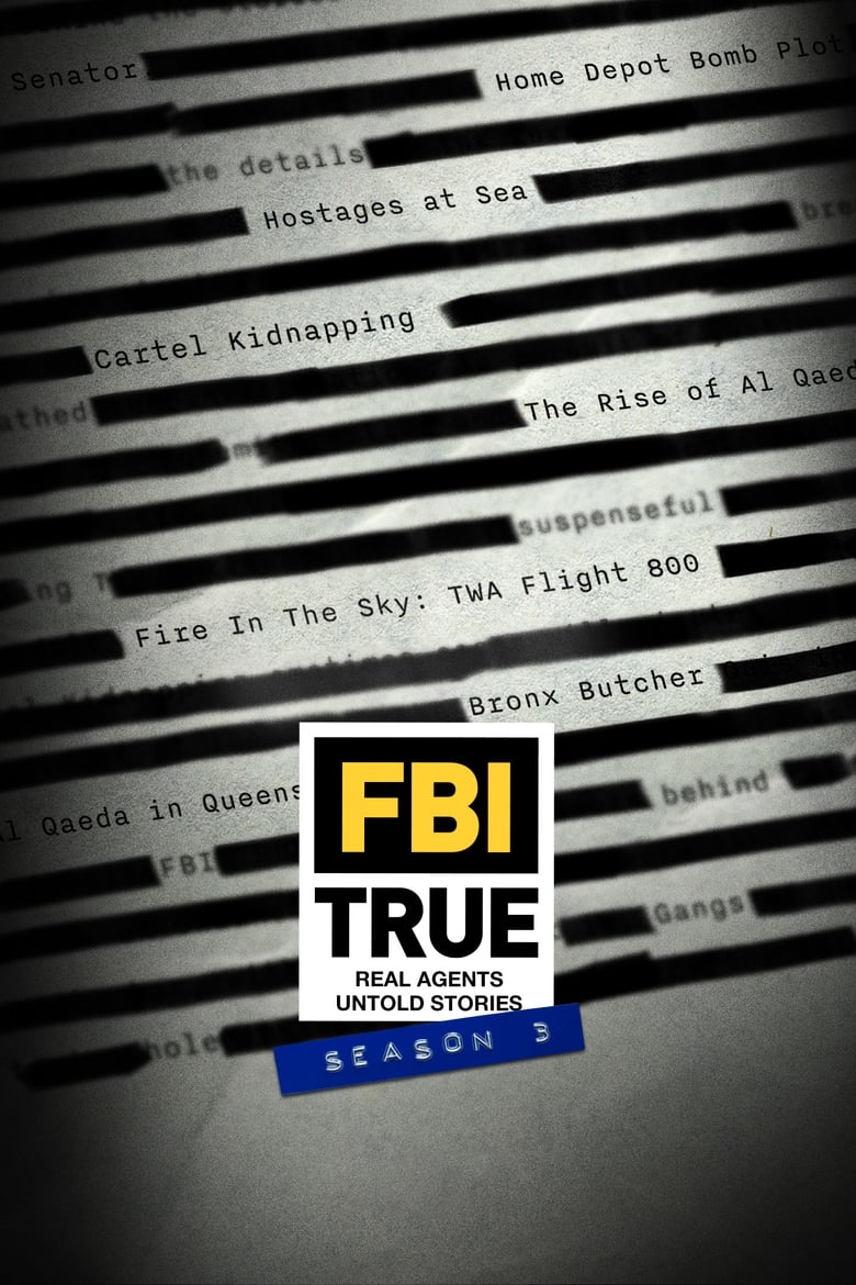 Poster of Episodes in FBI TRUE - Season 3 - Season 3