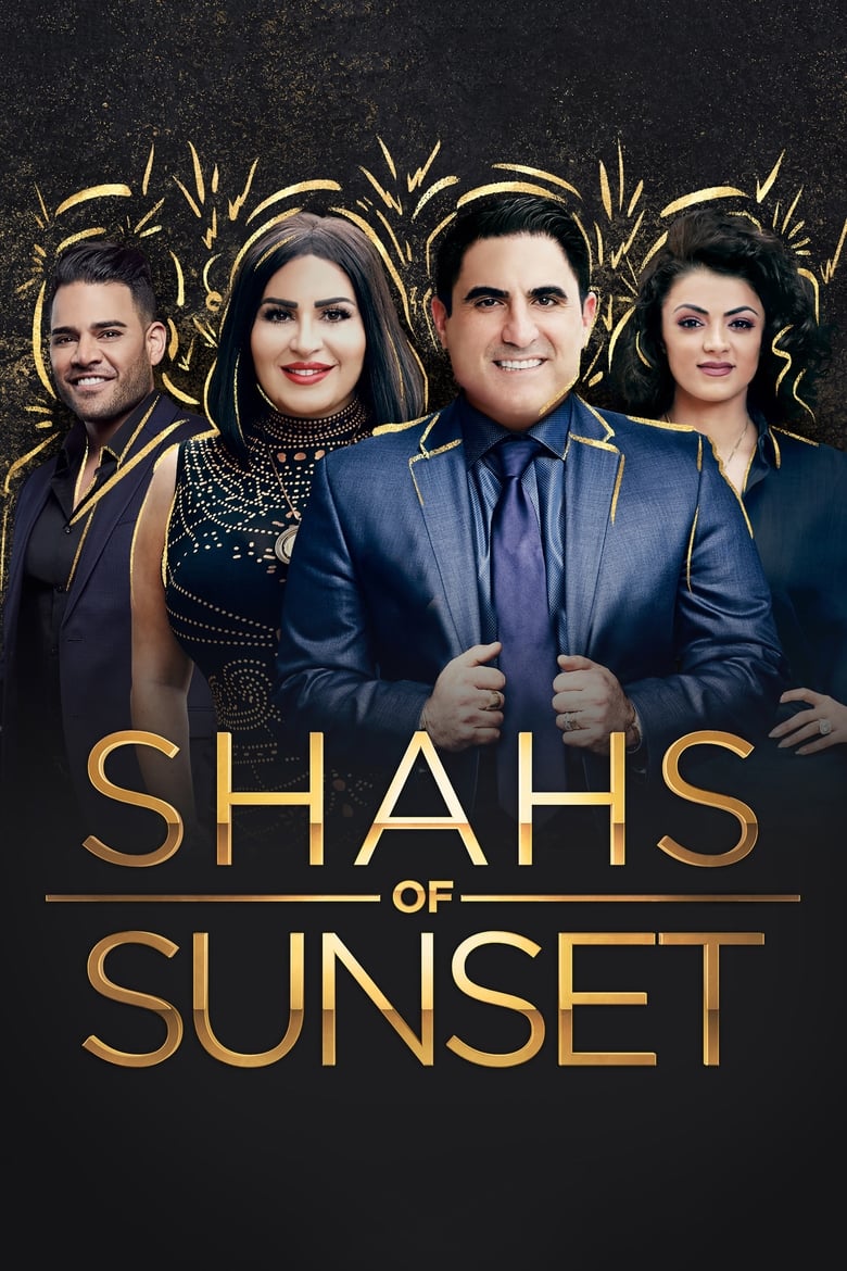 Poster of Episodes in Shahs Of Sunset - Season 7 - Season 7