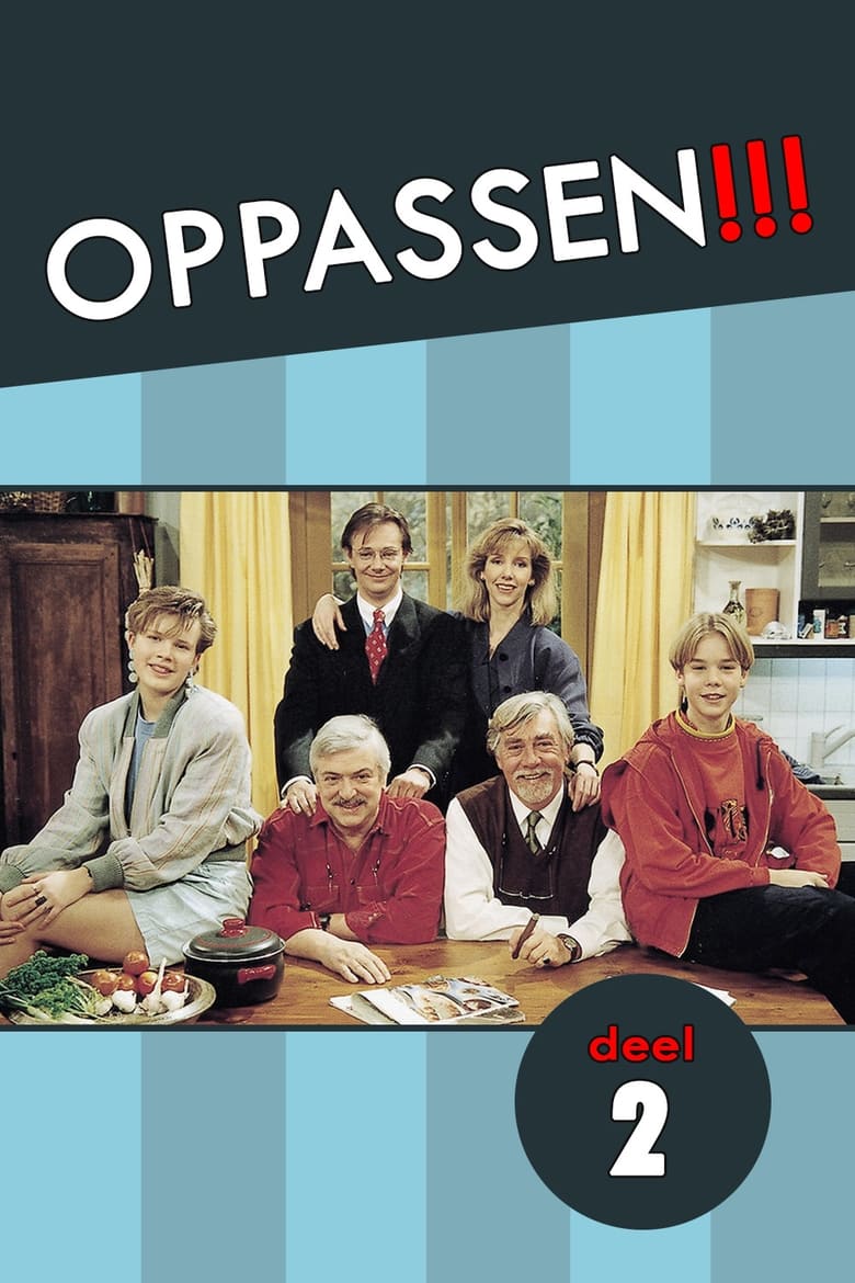 Poster of Episodes in Oppassen!!! - Season 2 - Season 2