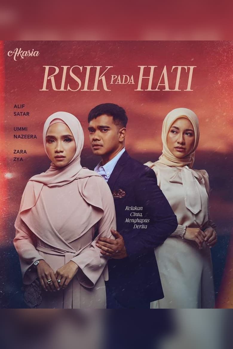 Poster of Episodes in Risik Pada Hati - Season 1 - Season 1