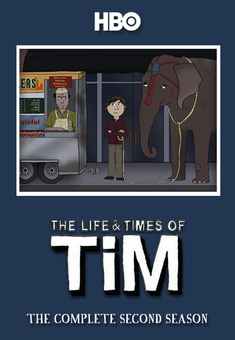 Poster of Episodes in The Life & Times Of Tim - Season 2 - Season 2