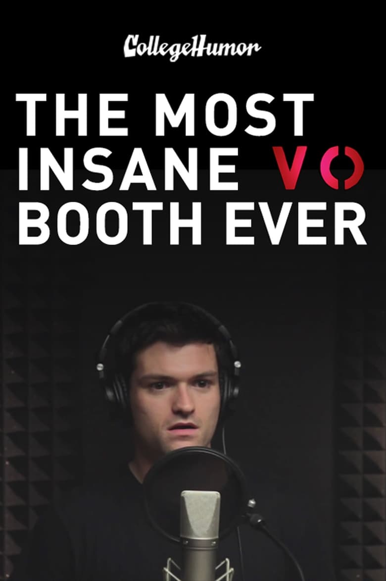 Poster of Most Insane VO Booth Ever