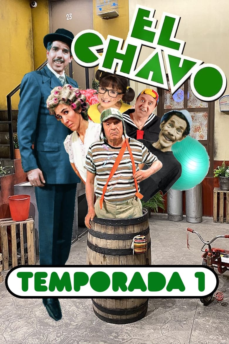 Poster of Episodes in El Chavo Del Ocho - Season 1 - Season 1