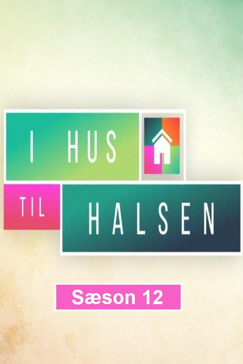 Poster of Episodes in I Hus Til Halsen - Season 12 - Season 12