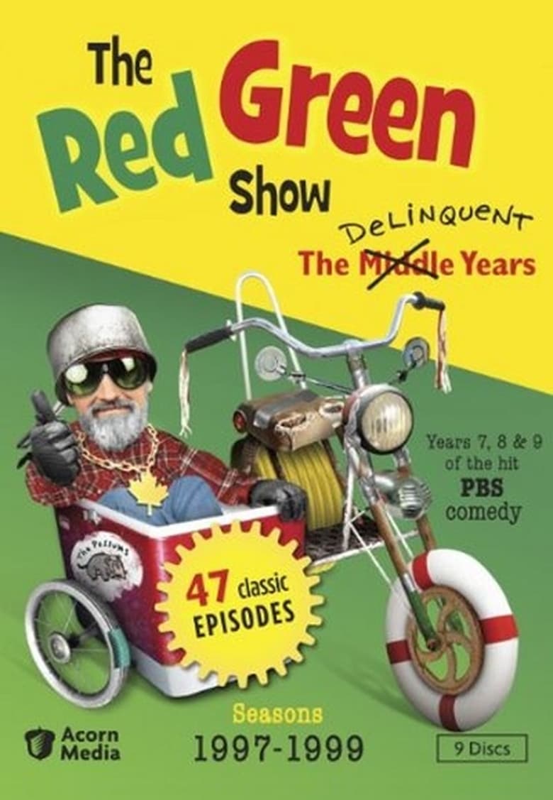 Poster of Episodes in The Red Green Show - Season 7: The Delinquent Years: One - Season 7: The Delinquent Years: One