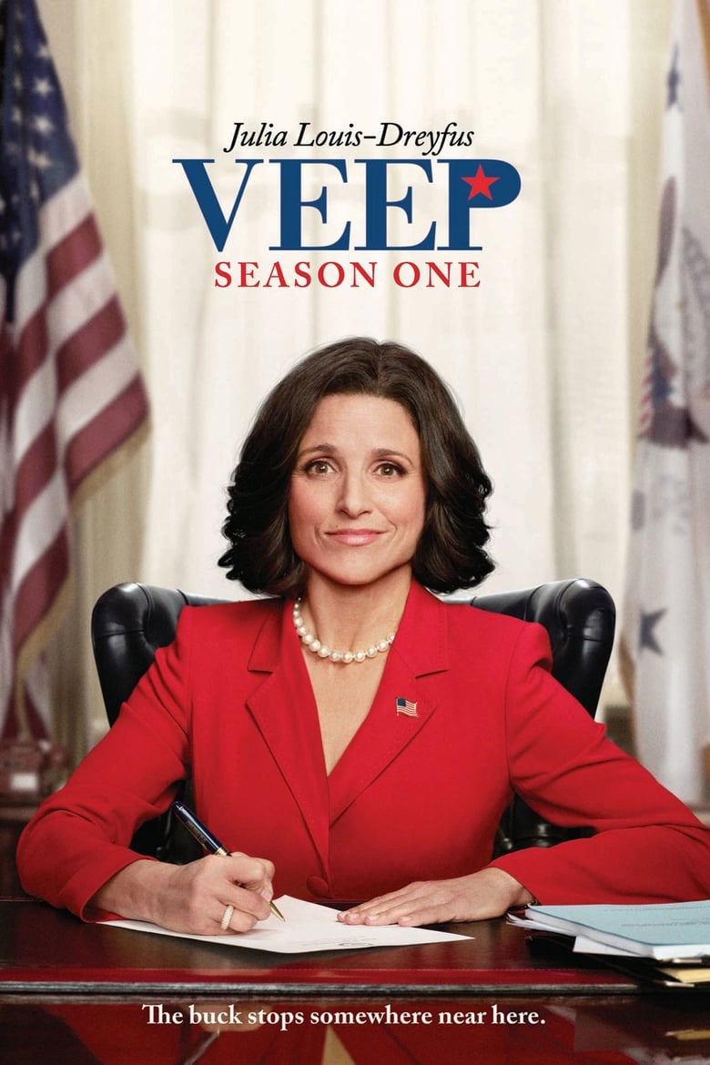 Poster of Episodes in Veep - Season 1 - Season 1