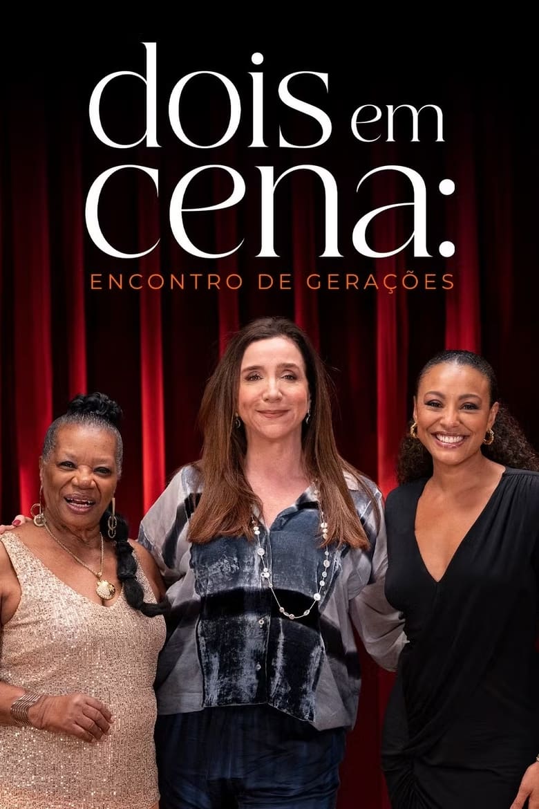 Poster of Episodes in Dois Em Cena  Encontro De Gerações - Season 2 - Season 2