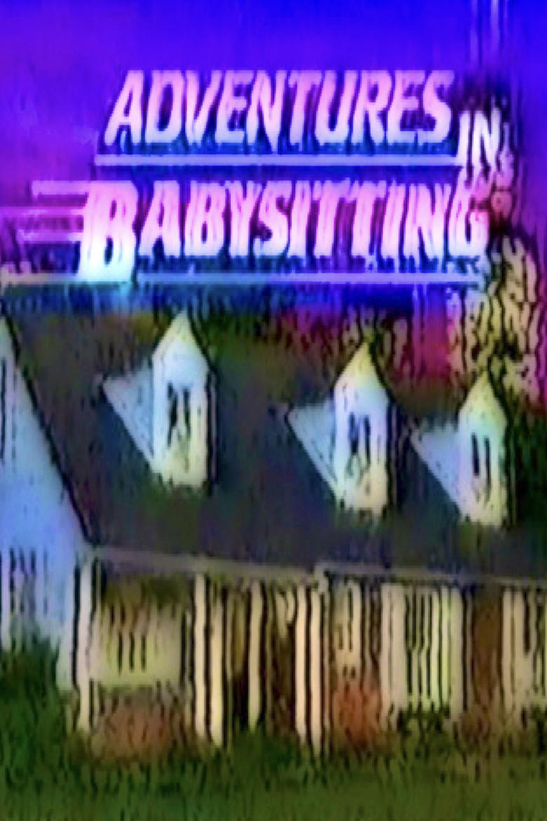 Poster of Adventures in Babysitting