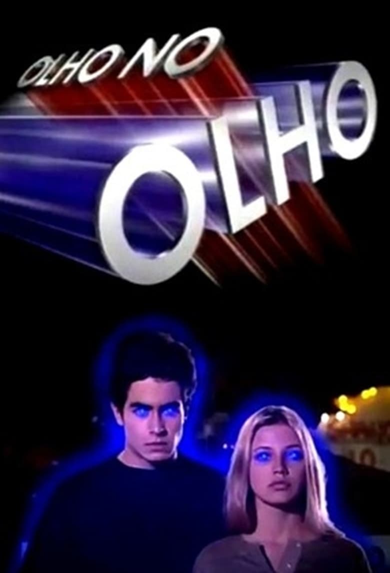 Poster of Episodes in Olho No Olho - Season 1 - Season 1