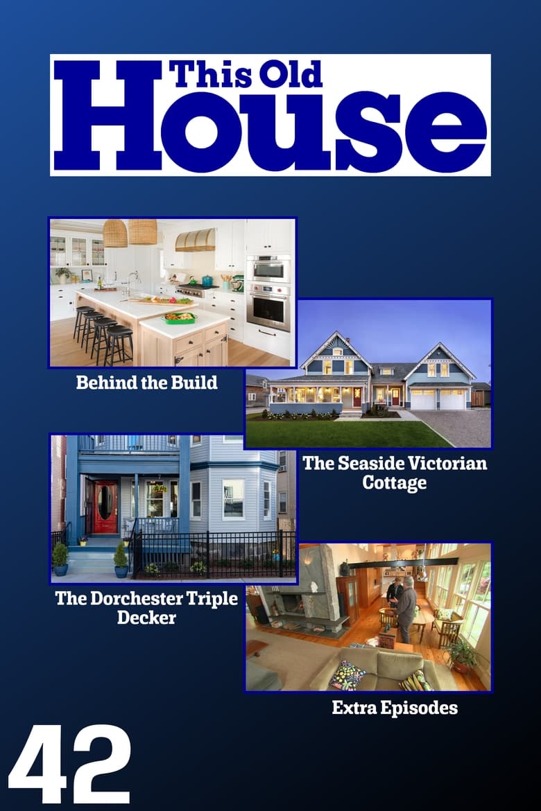 Poster of Episodes in This Old House - Season 42 - Season 42