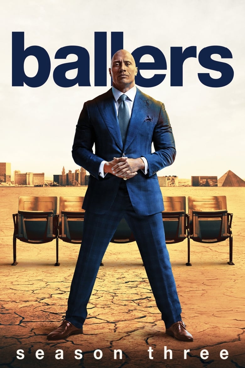 Poster of Episodes in Ballers - Season 3 - Season 3