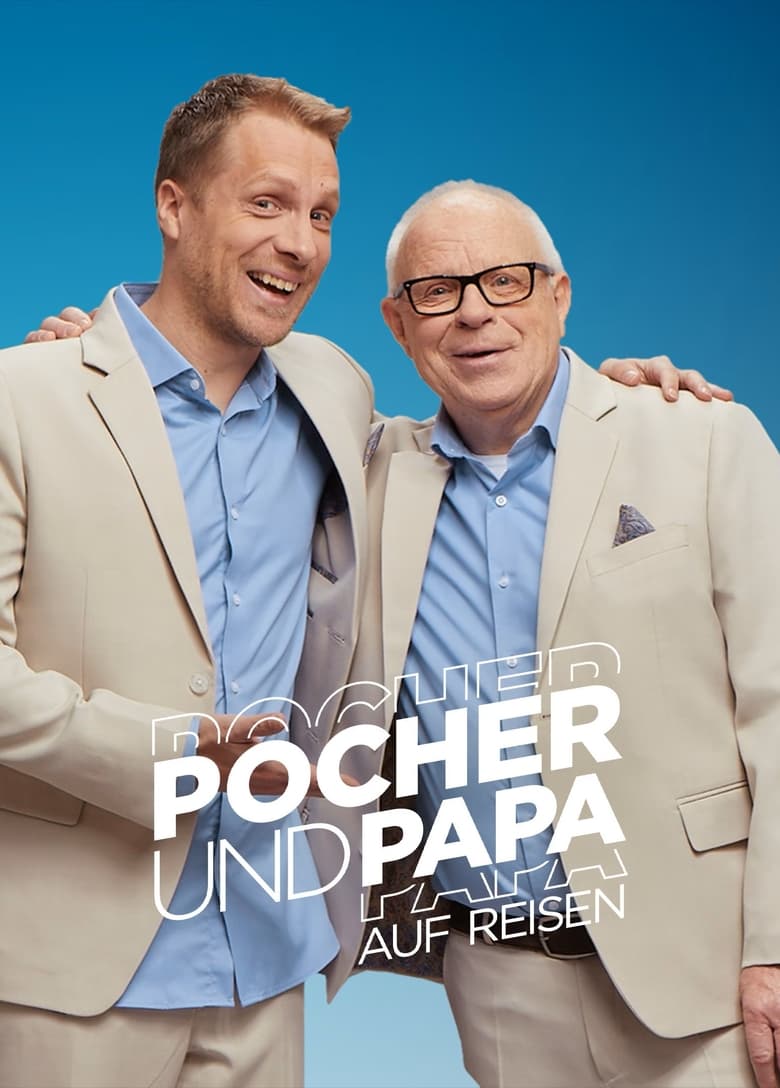 Poster of Pocher und Papa auf Reisen