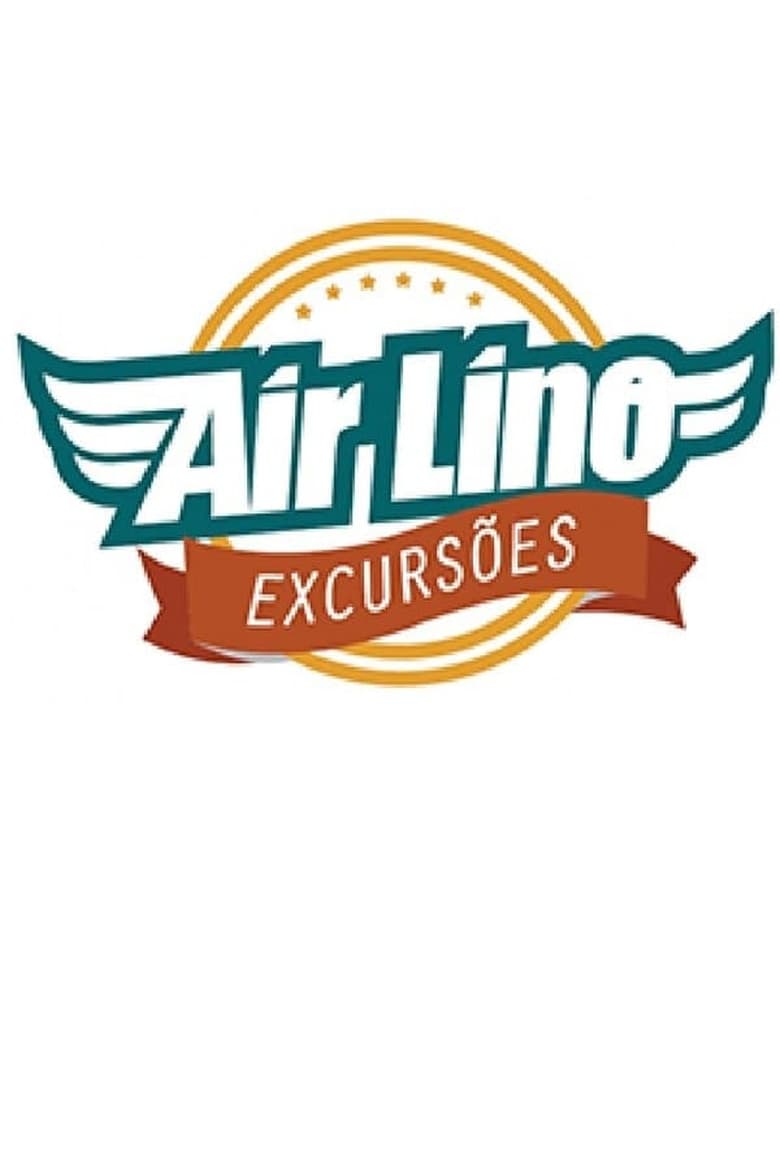 Poster of Episodes in Excursões AirLino - Season 1 - Season 1