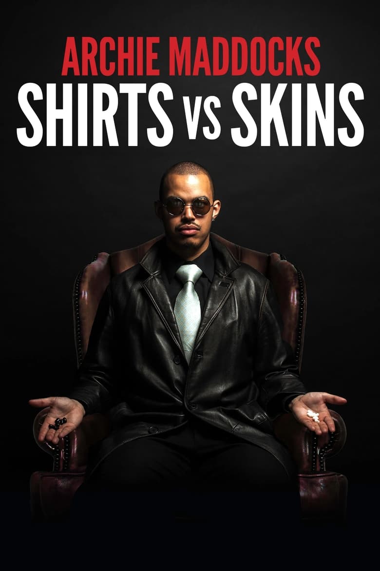 Poster of Archie Maddocks: Shirts vs Skins