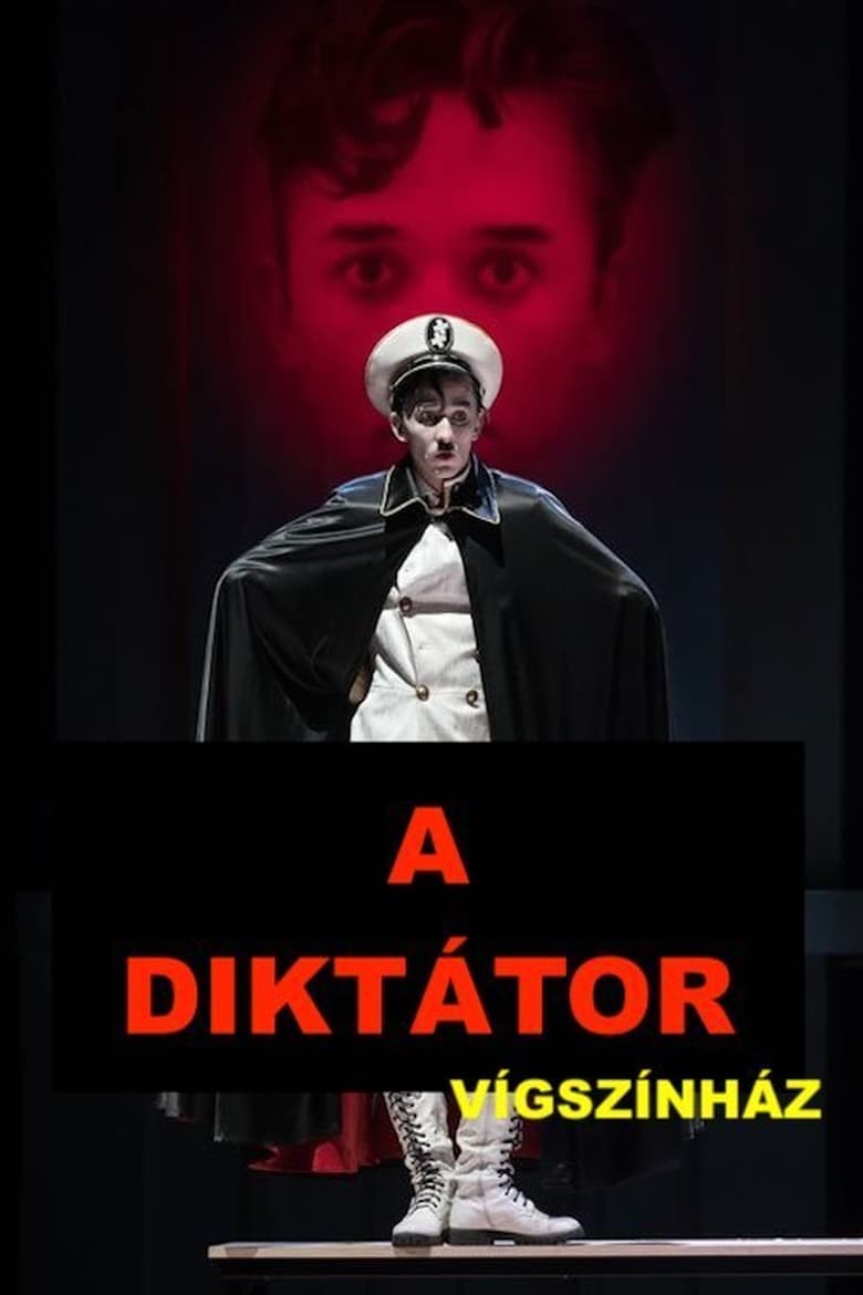 Poster of A diktátor (színházi felvétel)