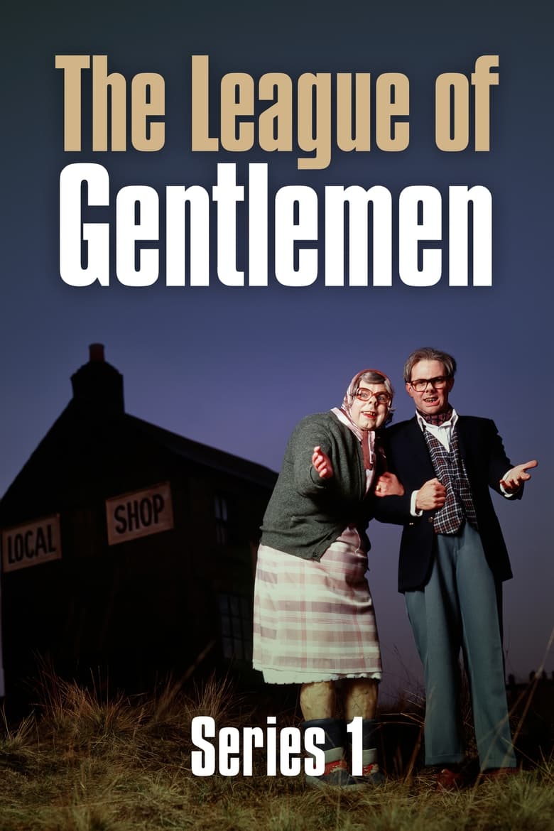 Poster of Episodes in The League Of Gentlemen - Season 1 - Season 1