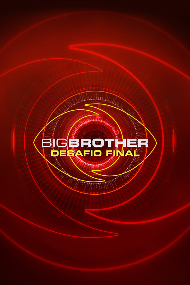 Poster of Episodes in Big Brother - Final Challenge - Final Challenge