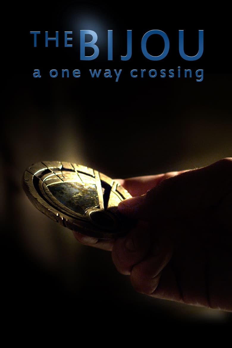 Poster of The Bijou: A One Way Crossing