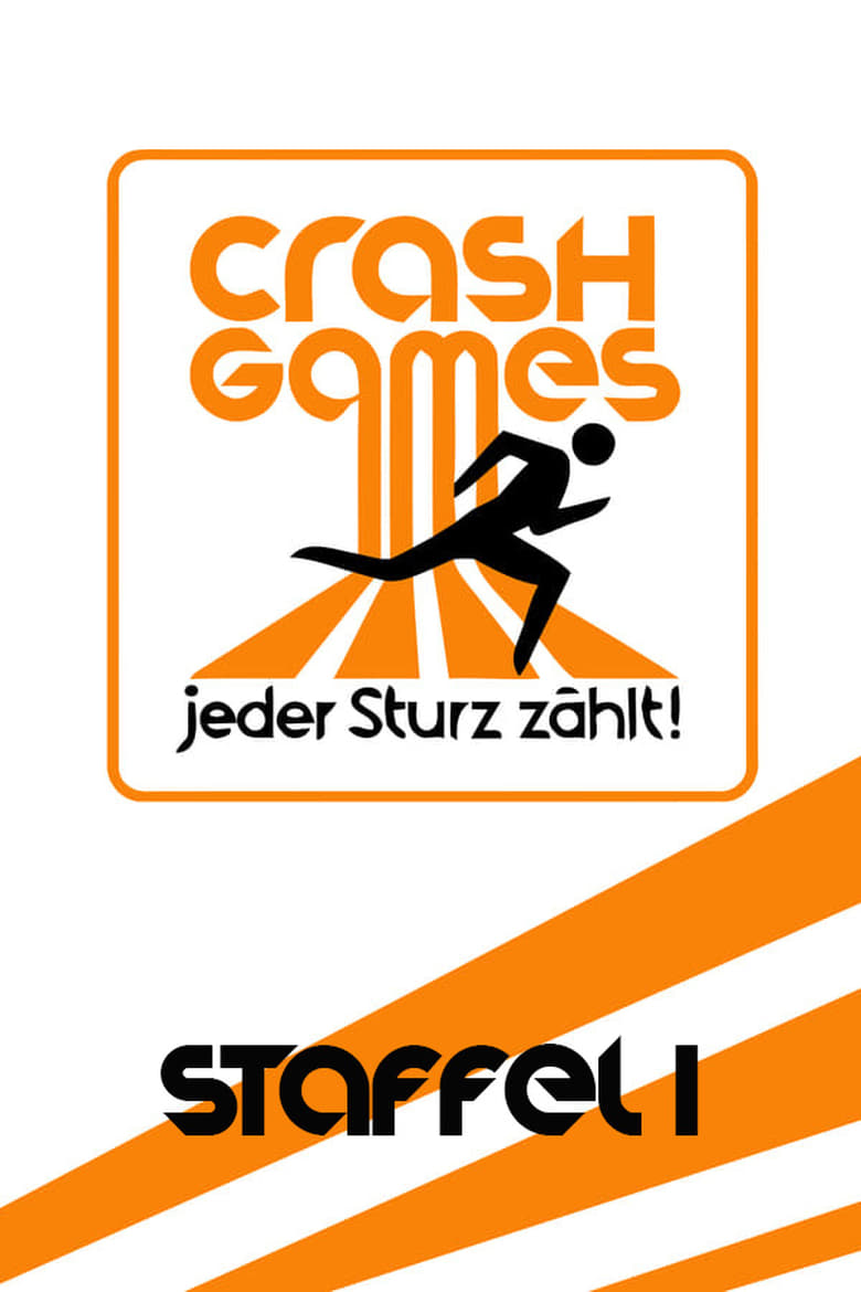 Poster of Episodes in Crash Games – Jeder Sturz Zählt! - Season 1 - Season 1