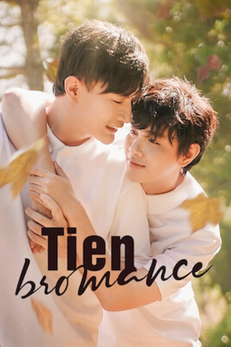 Poster of Episodes in Tien Bromance - Season 1 - Season 1