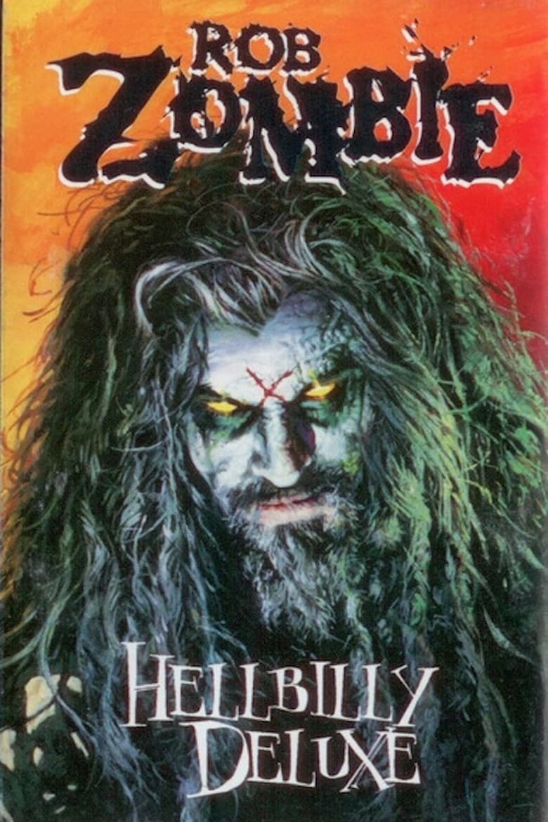 Poster of Rob Zombie: Hellbilly Deluxe DVD