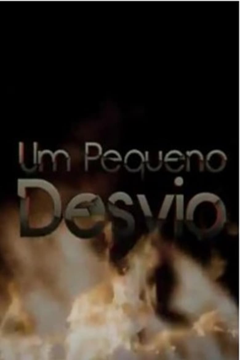 Poster of Um Pequeno Desvio