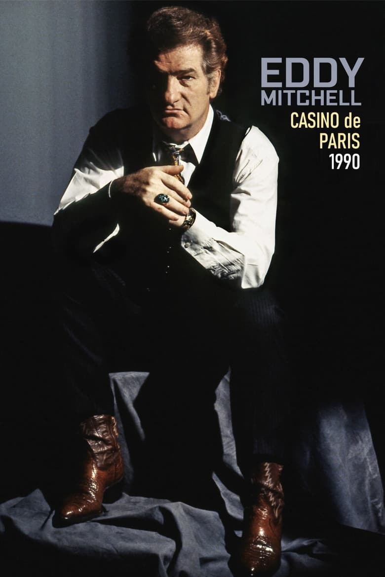 Poster of Eddy Mitchell au Casino De Paris 1990