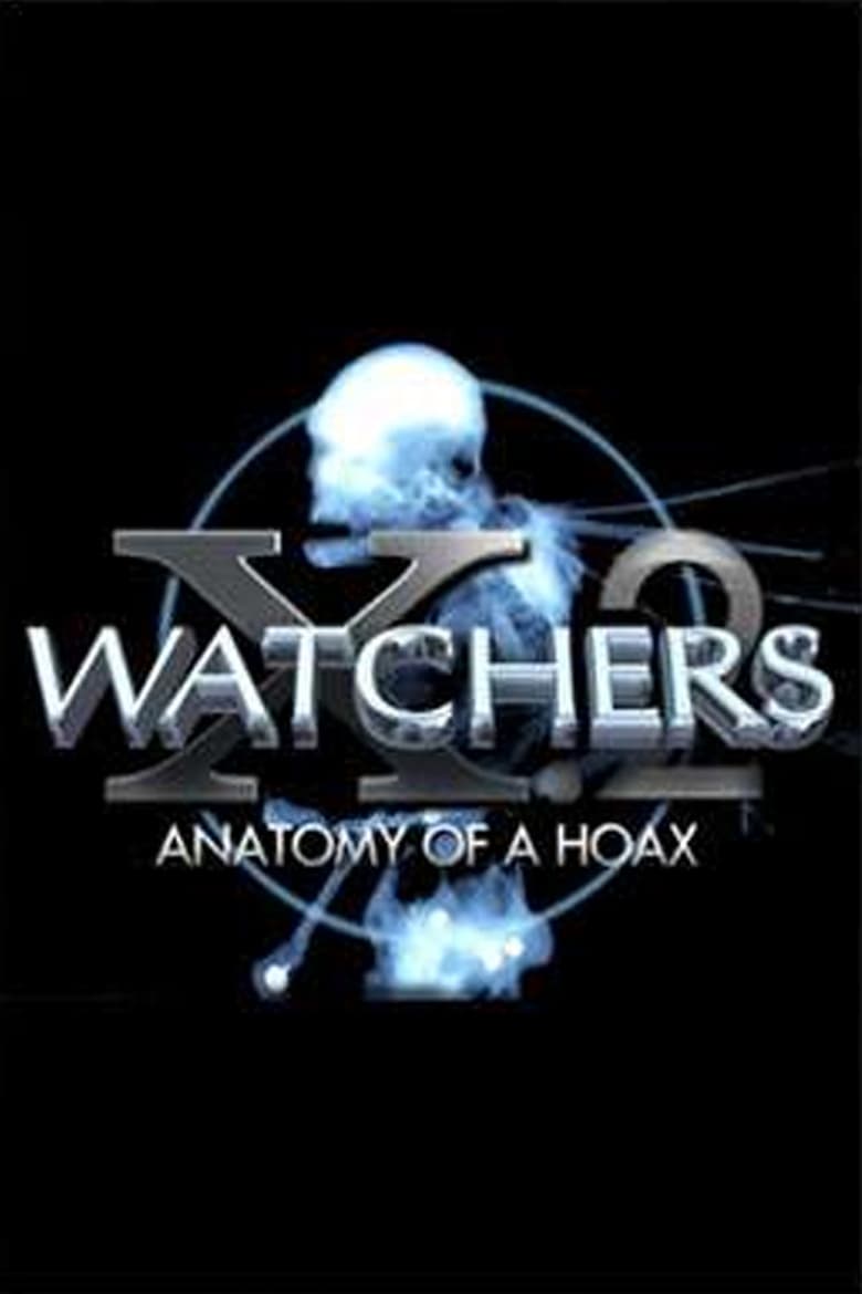 Poster of Watchers 10.2: Anatomy of a Hoax