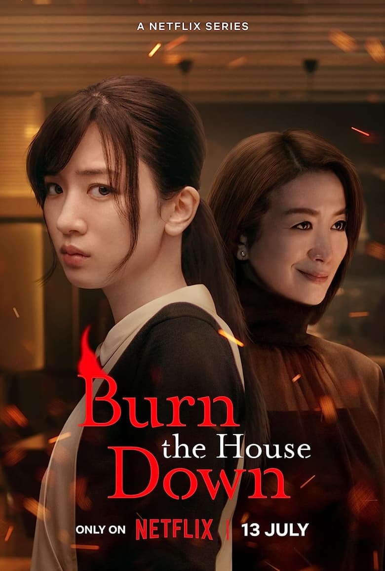 Poster of Episodes in Burn The House Down - Season 1 - Season 1