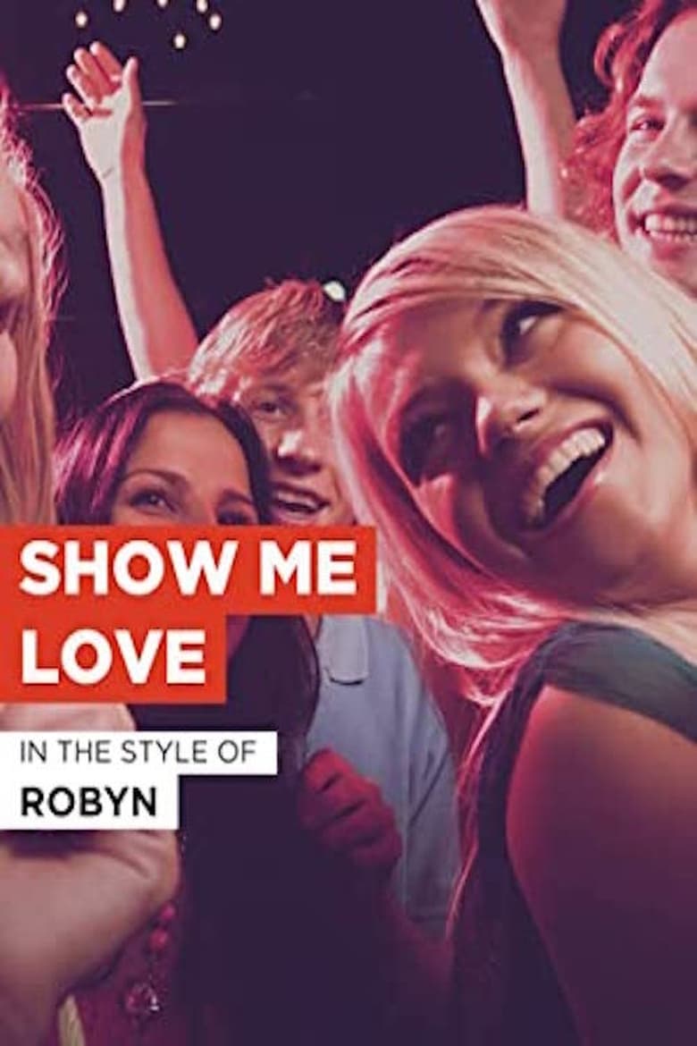 Poster of Show Me Love