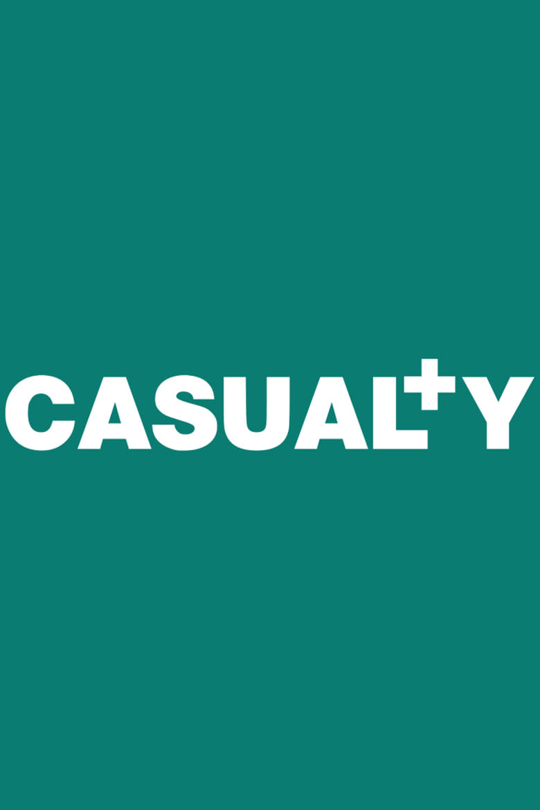 Poster of Cast and Crew in Casualty - Season 12 - Episode 26 - Everlasting Love Part 2