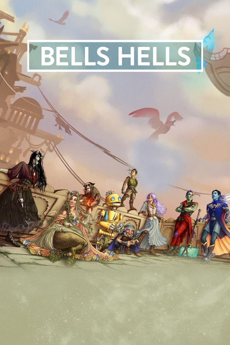 Poster of Episodes in Critical Role - Campaign 3: Bells Hells - Campaign 3: Bells Hells