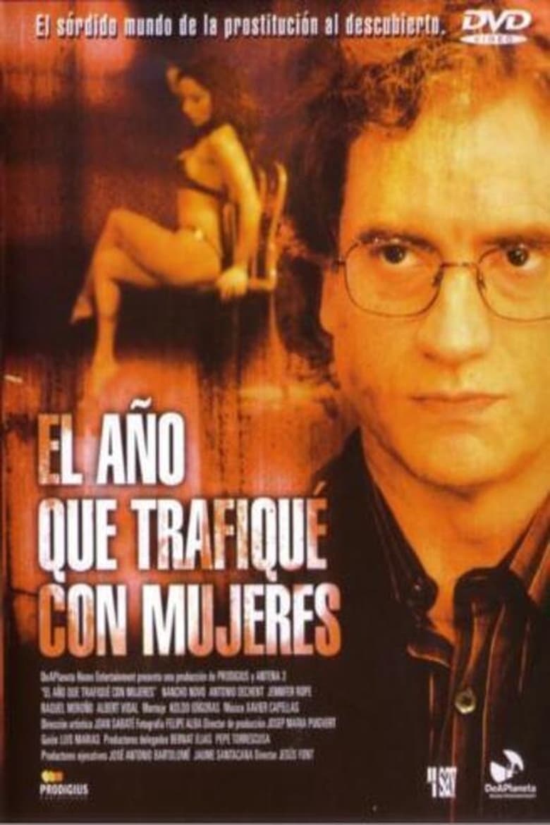 Poster of El año que trafiqué con mujeres