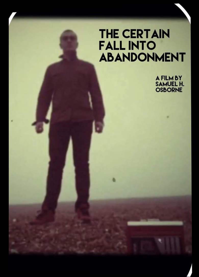 Poster of The Certain Fall into Abandonment