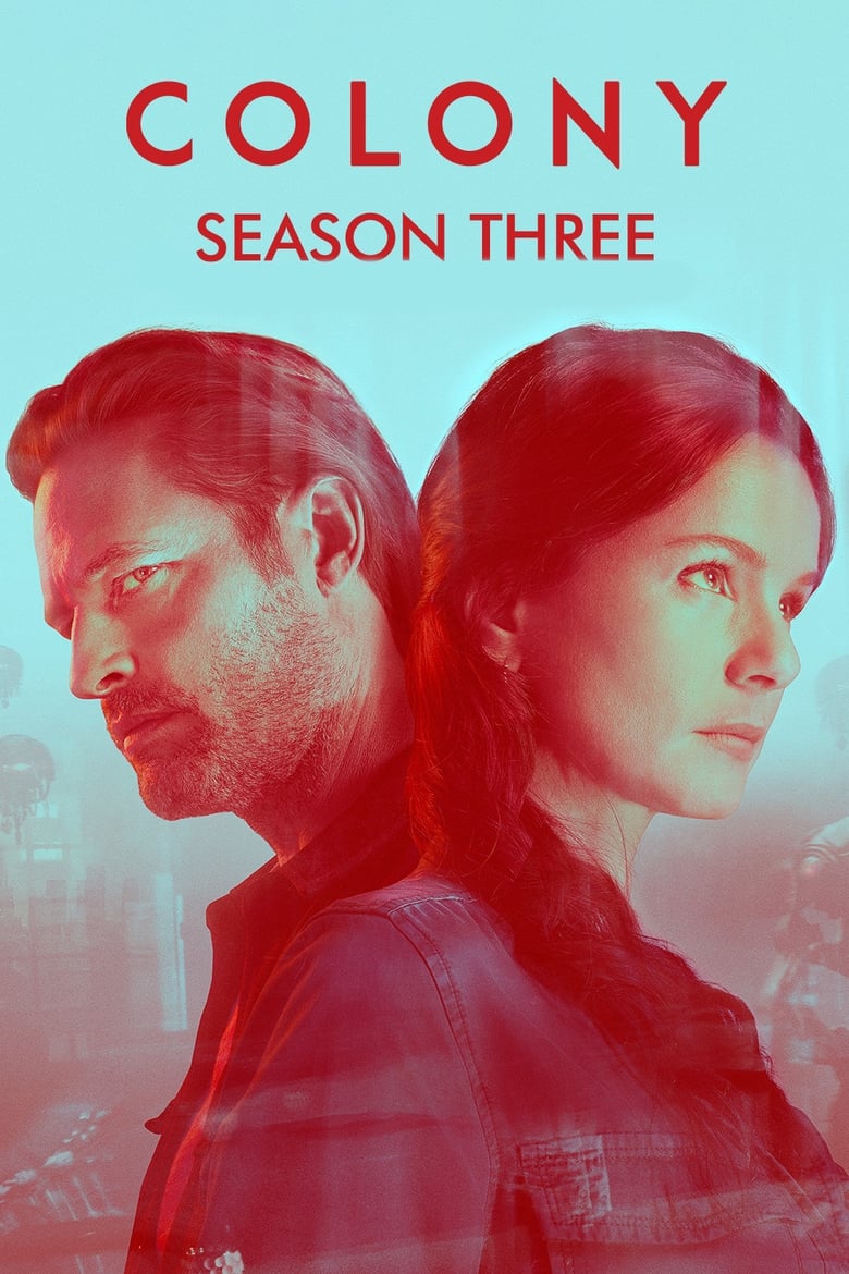 Poster of Cast and Crew in Colony - Season 3 - Episode 11 - Disposable Heroes