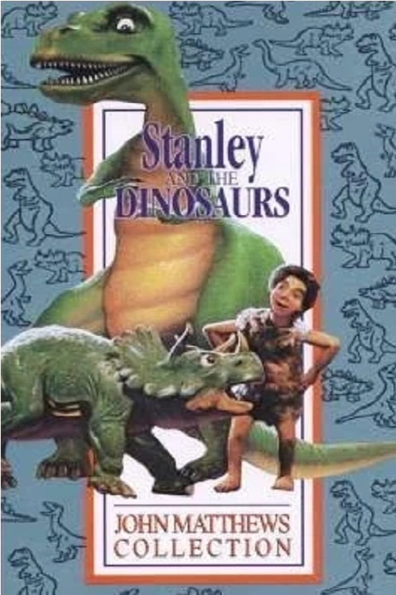 Poster of Stanley and the Dinosaurs