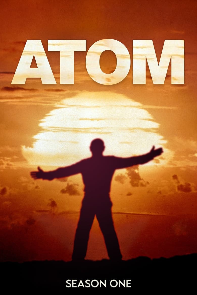 Poster of Episodes in Atom - Season 1 - Season 1