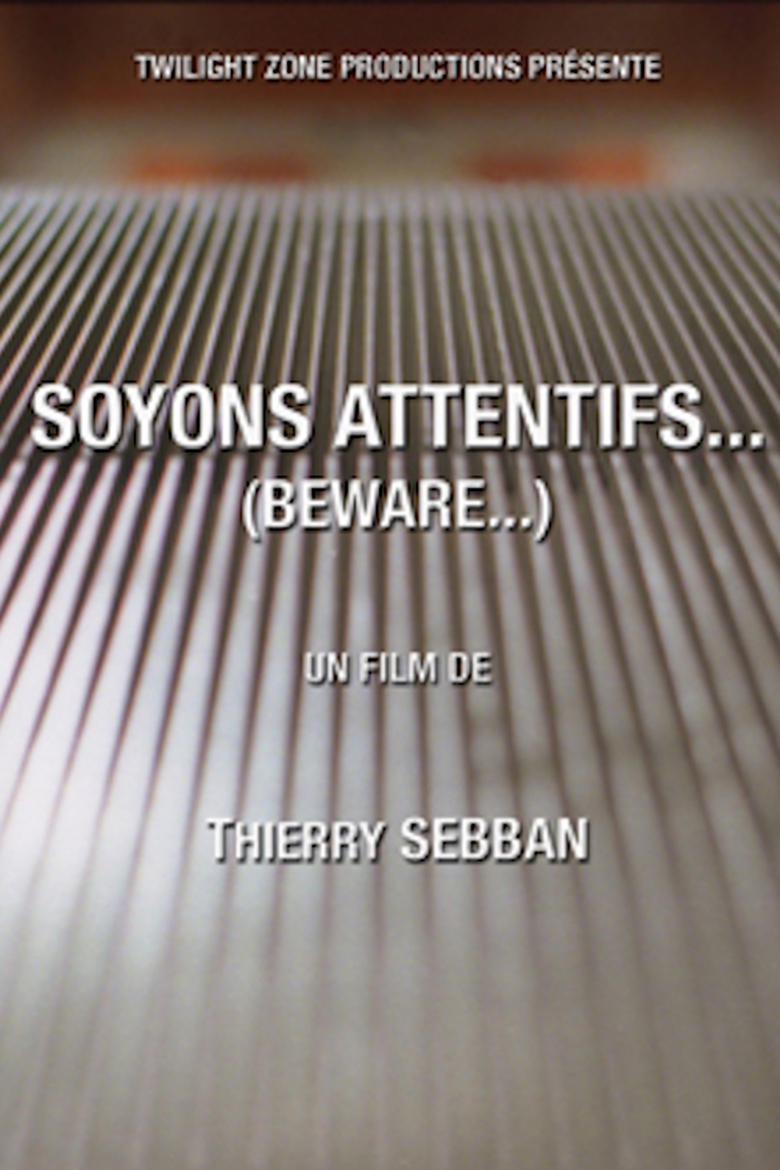 Poster of Soyons attentifs...