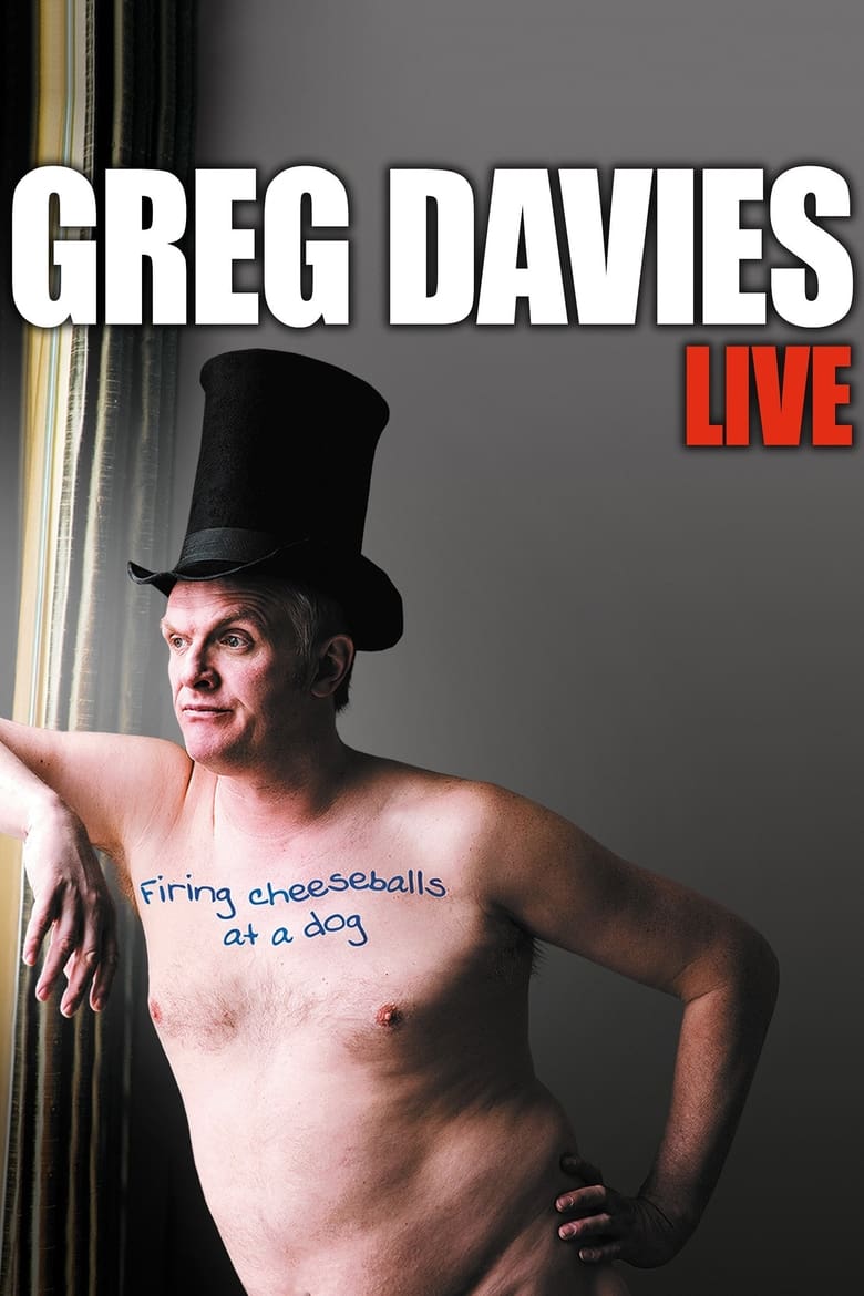 Poster of Greg Davies : Firing Cheeseballs at a Dog