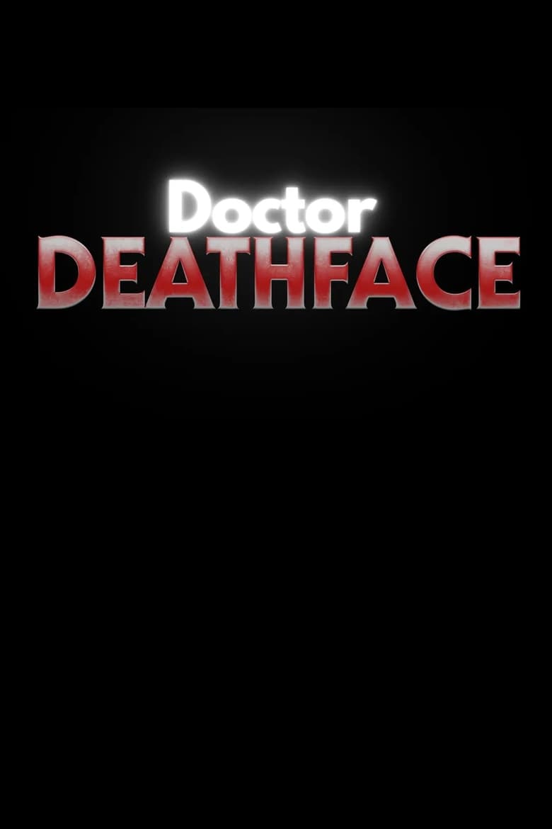 Poster of Doctor Deathface