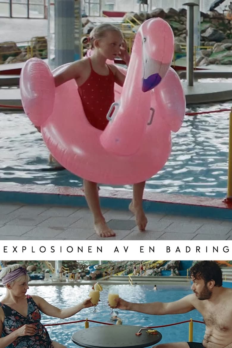 Poster of The Explosion of a Swimming Ring