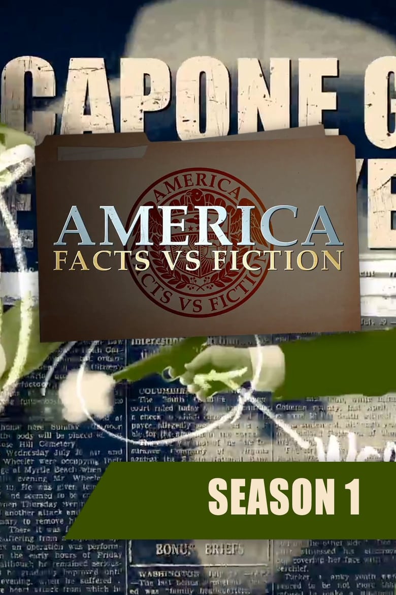 Poster of Episodes in America  Facts Vs. Fiction - Season 1 - Season 1