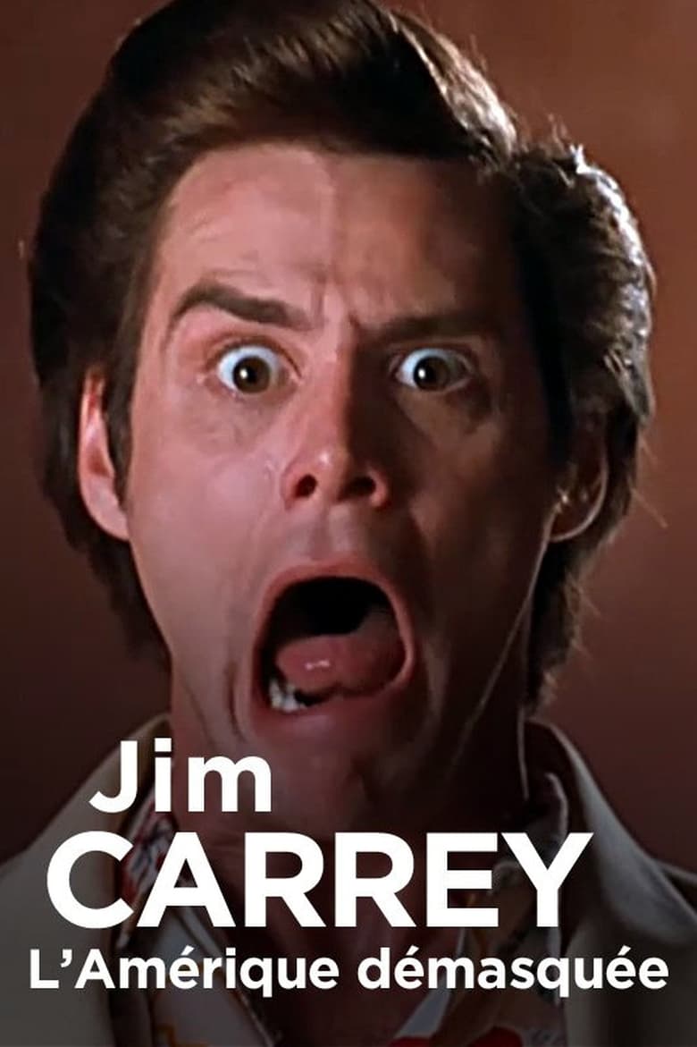 Poster of Jim Carrey: America Unmasked