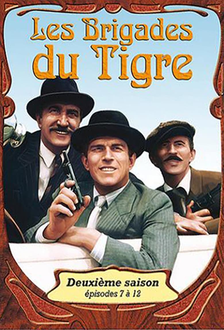 Poster of Episodes in Les Brigades Du Tigre - Season 2 - Season 2