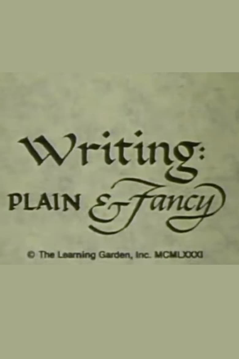 Poster of Writing: Plain & Fancy