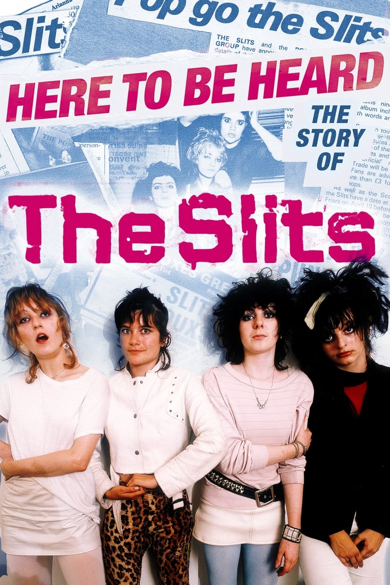 Poster of Here to be Heard: The Story of The Slits