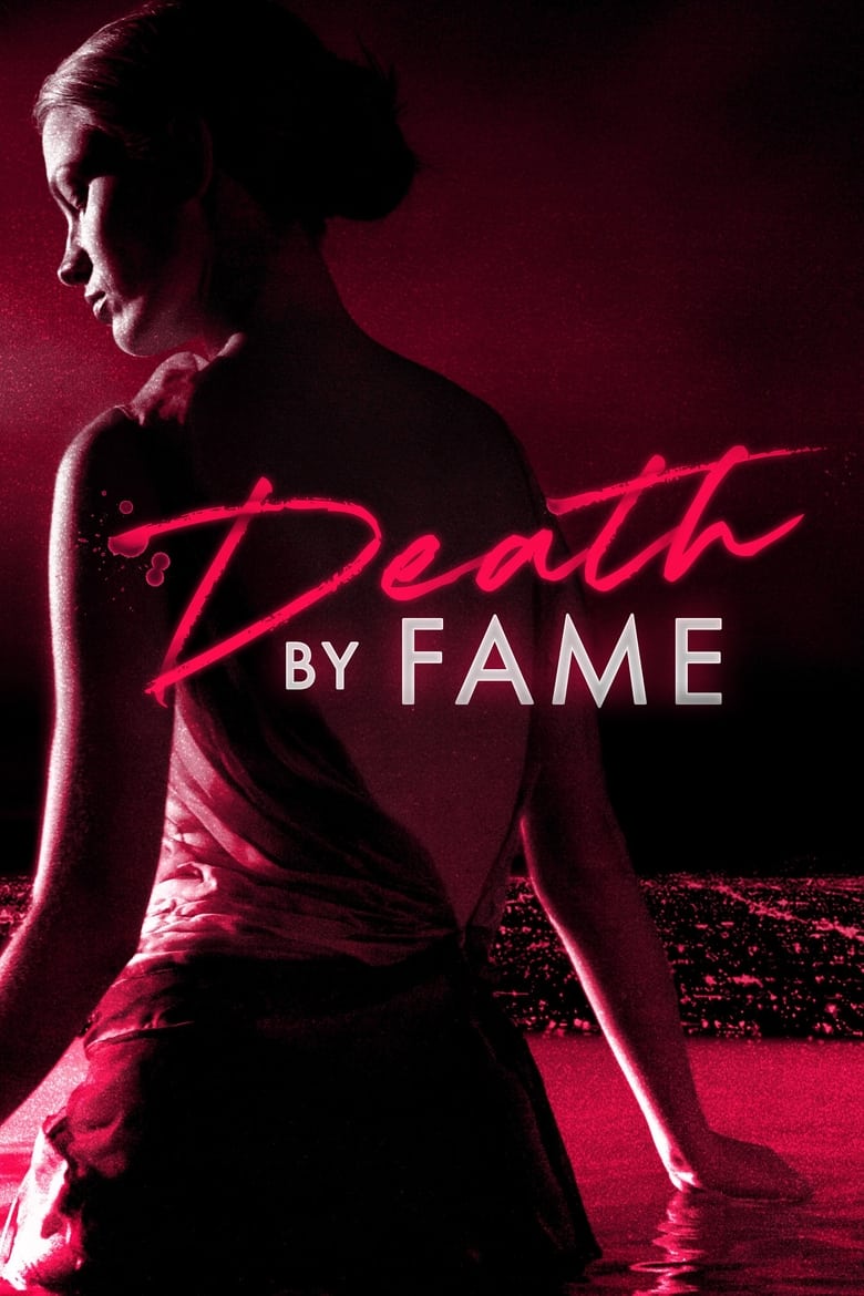 Poster of Episodes in Death By Fame - Season 1 - Season 1